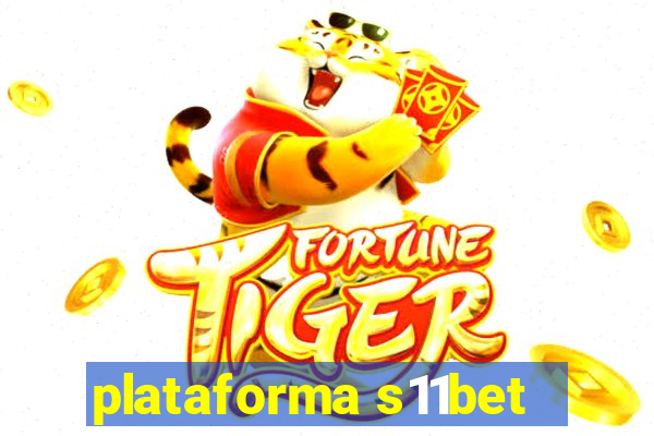 plataforma s11bet